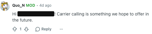 Quo’s moderator: “Carrier calling is something we hope to offer in the future.”